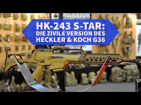 HK-243 S-TAR: Wie unterscheidet sich die zivile Version des Heckler & Koch G36 vom Original?