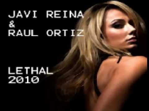 LETHAL 2010-JAVI REINA & RAUL ORTIZ