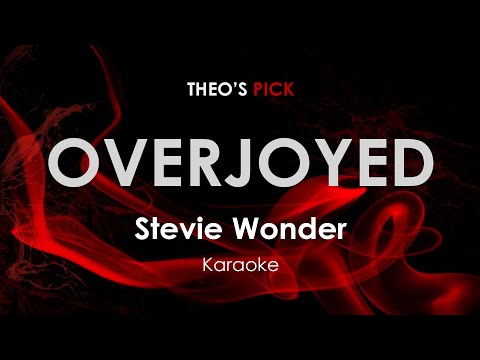 Overjoyed - Stevie Wonder karaoke
