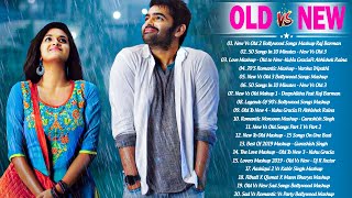 Old Vs New Bollywood Mashup  2021 | New Romantic Hindi Songs,90's Hits Mashup_BoLLyWoOD Mashup 2021