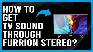 How To Get TV Sound Through Furrion Stereo Speakers (How Do I Connect Furrion Speaker To My TV?)