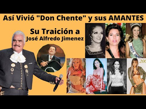 Así vivió Don Chente y sus supuestas amantes secretas