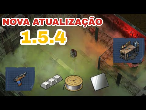 NOVA ATUALIZAÇÃO 1.5.4, Barra Alumínio, Bancada de Armeiro, Arma Improvisada - Last Day on Earth