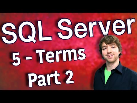 SQL Server 5 Beginner Terms Part 2