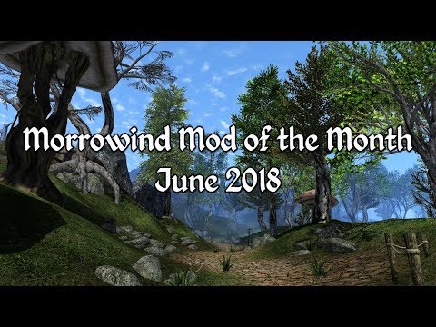 Morrowind Mod of the Month - June 2018