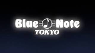 DONNY McCASLIN GROUP : BLUE NOTE TOKYO 2017 trailer