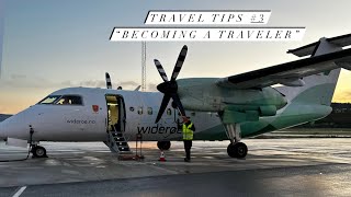 Travel Tips #3 - “Becoming A Traveler” | How to Become a World Traveler