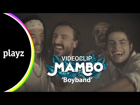 "Boyband" -  Mambo Videoclip | Playz