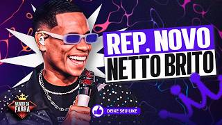 NETTO BRITO 2026 - NETTO BRITO REPERTÓRIO NOVO 2026 - AS MAIS TOCADAS DE 2026