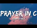 Robin Schulz Prayer In C Feat Lilly Wood The Prick Slowed Reverb Lyrics