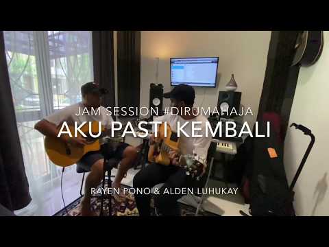 Aku Pasti Kembali (Live Cover) - Rayen Pono & Alden Luhukay