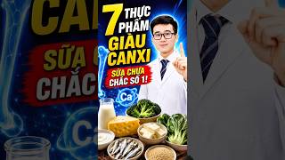 Top 7 thực phẩm giàu Canxi
