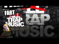 Fart Trap Music