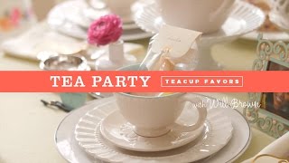 How to make tea cup party favors