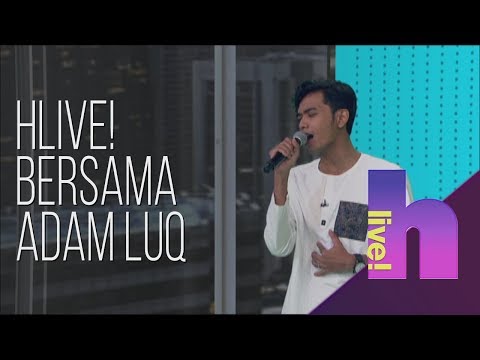 hLive! bersama Adam Luq