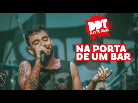 Dias de Truta - Na Porta De Um Bar DVD Ao Vivo em BH #7