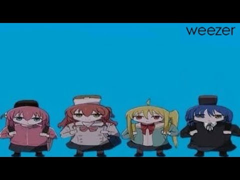 bocchi the weezer riff