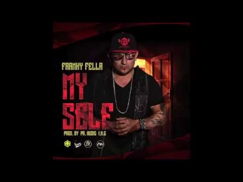 Franky Fella  My Self  audio Official