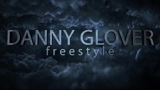 BUBB - DANNY GLOVER freestyle