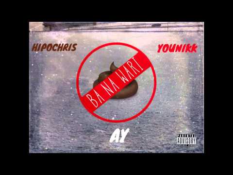 HipOChris - Ba Na Wari ft Younikk & AY (prod. by Smartbeatz)