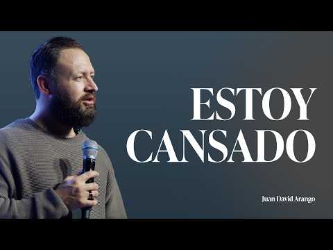 Estoy cansado I Juan David Arango