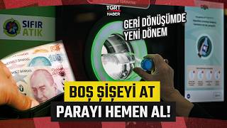 Boş Şişeler Artık Para Kazandıracak! Geri Dönüşümde Yeni Dönem Başladı – TGRT Ha
