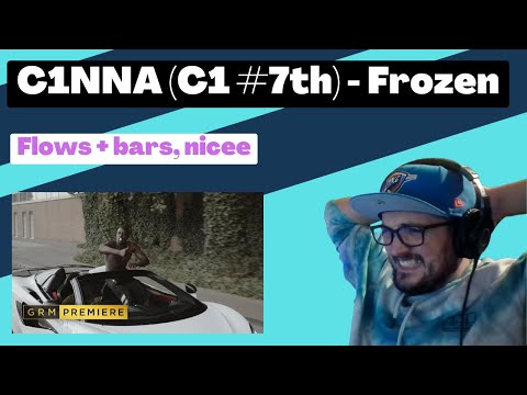 C1NNA (C1 #7th) - Frozen [Reaction] | Some guy's opinion
