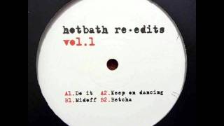 Crazy P - Hotbath Re-Edits Vol.1 - Do It