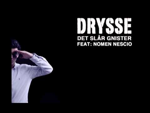 Drysse - Det Slår Gnister feat. Nomen Nescio (MIXTAPE Single 2012)