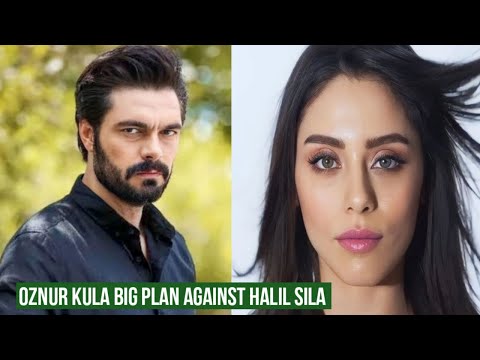 Oznur Kula Big Plan Against Halil Ibrahim Ceyhan and Sila Turkoglu