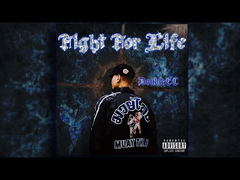 DoubleEC - Fight For Life (Audio)