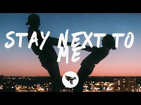 Quinn XCII & Chelsea Cutler - Stay Next To Me (Lyrics)