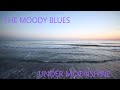 THE MOODY BLUES - UNDER MOONSHINE - VOICE OF RAY THOMAS