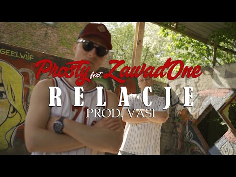 Prosty x ZawadOne - Relacje (prod. vasi) Official Music Video 4K
