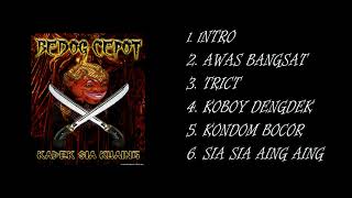 Download lagu BEDOG CEPOT FULL ALBUM ( SUNDANESSE DEATH METAL) mp3 Download lagu BEDOG CEPOT FULL ALBUM ( SUNDANESSE DEATH METAL) mp3