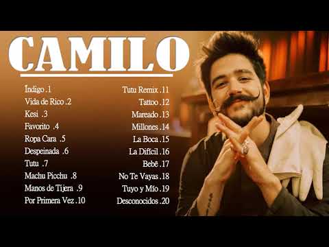 Mix C a m i l o 2021 🌞 Sus Mejores Éxitos Enganchados 2021 🌞 Grandes éxitos de C a m i l o 2021