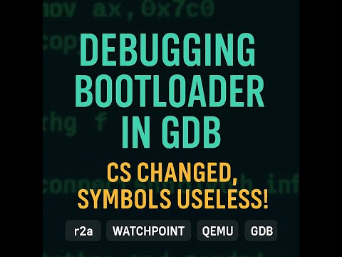 Debugging Real-Mode Bootloader in GDB (CS Changed, Symbols Broken)
