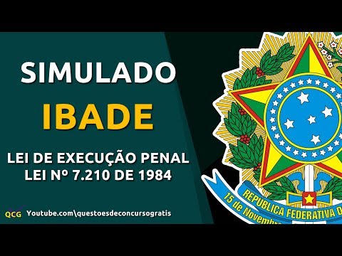 Simulado Lei de Execução Penal - IBADE