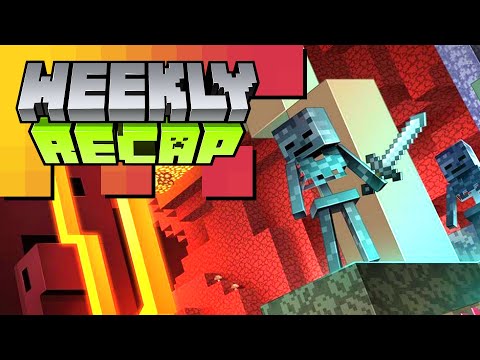 Minecraft Weekly Recap: Nether Update Release Date, Minecraft Earth Updates, 1.17, and More!