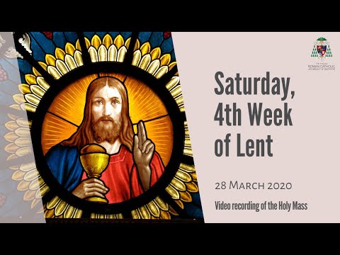 Catholic Weekday Mass Online - Saturday, 4th Week of Lent