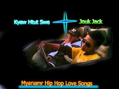 Nout Tat Khout((Kyaw Htut $we Feat: Jouk Jack, Thar Gyi)