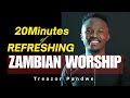 20 Minutes Of Refreshing Zambian Worship African Worship Treazor Pandwe