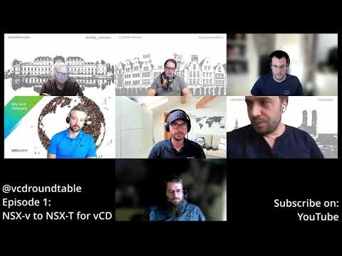 vCD Round Table - Episode 1 - NSX-v to NSX-T with VMware Cloud Director