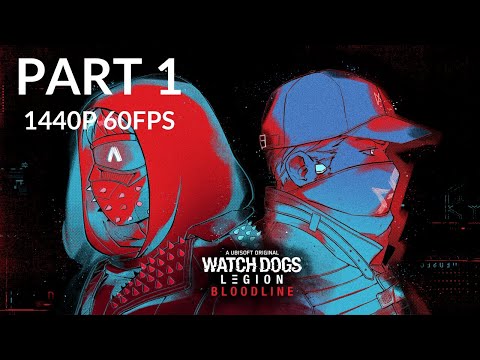 BLOODLINE (DLC) 100% Walkthrough Gameplay Part 1 - No Commentary (PC - 1440p 60FPS)