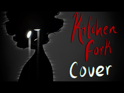 Kitchen Fork - Jack Conte (Re-Covered 5 years later)