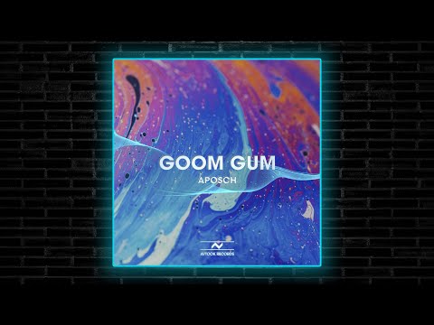 Goom Gum - Aposch (Original Mix) [Avtook Records]