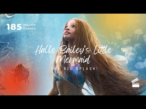 The Little Mermaid Reimagined: Halle Bailey's Splash in the Box Office!
