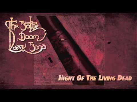 THE BOTTLE DOOM LAZY BAND - Night Of The Living Dead
