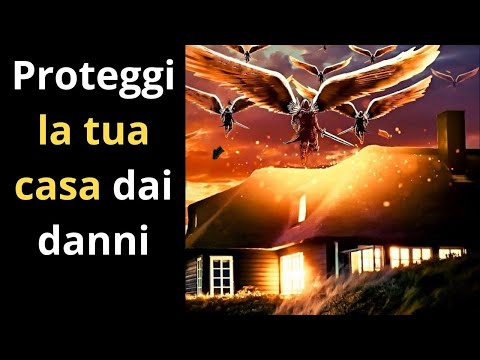 Proteggi la tua casa dai pericoli con questa potente preghiera di benedizione divina!