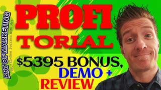 ProfiTORIAL Review, Demo, $5395 Bonus, Profitorial Review